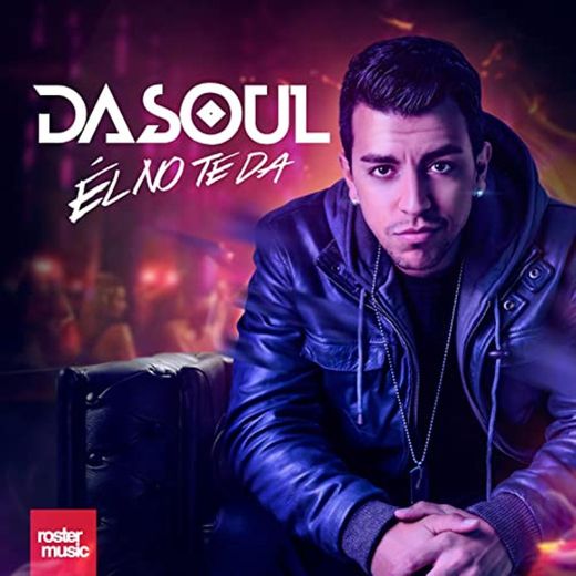 Él no te da (Dasoul)