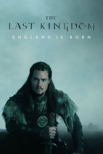 The Last Kingdom 