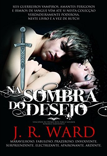 Na Sombra do desejo