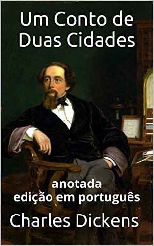 Book Um Conto de Duas Cidades - Anotada - Edição em Português: anotada