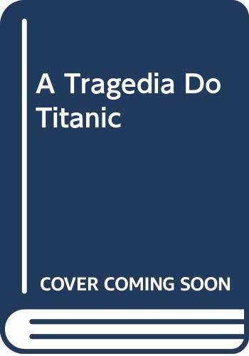 Libro A Tragedia do Titanic