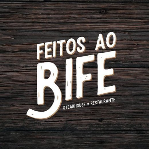 Feitos ao Bife - Steakhouse