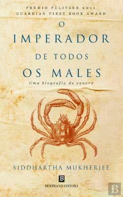 Libro O Imperador de Todos os Males  Siddhartha Mukherjee