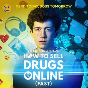 Serie Cómo vender drogas online (a toda pastilla)