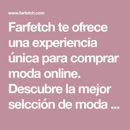 Farfetch - Marcas de moda para hombre y mujer online