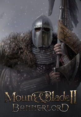 Mount & Blade II: Bannerlord