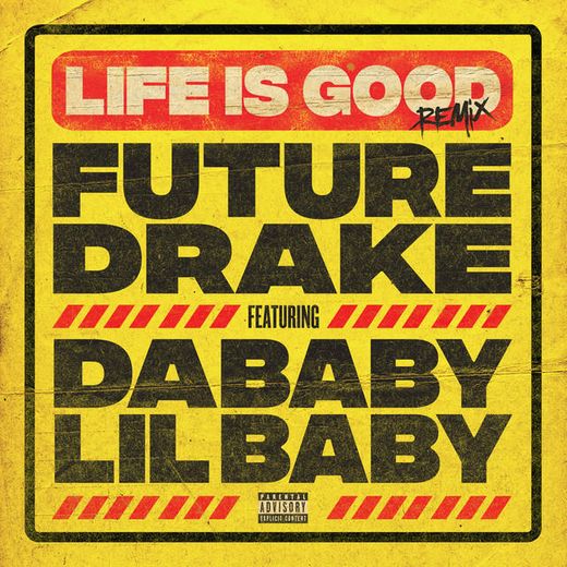 Life Is Good (feat. Drake, DaBaby & Lil Baby) - Remix