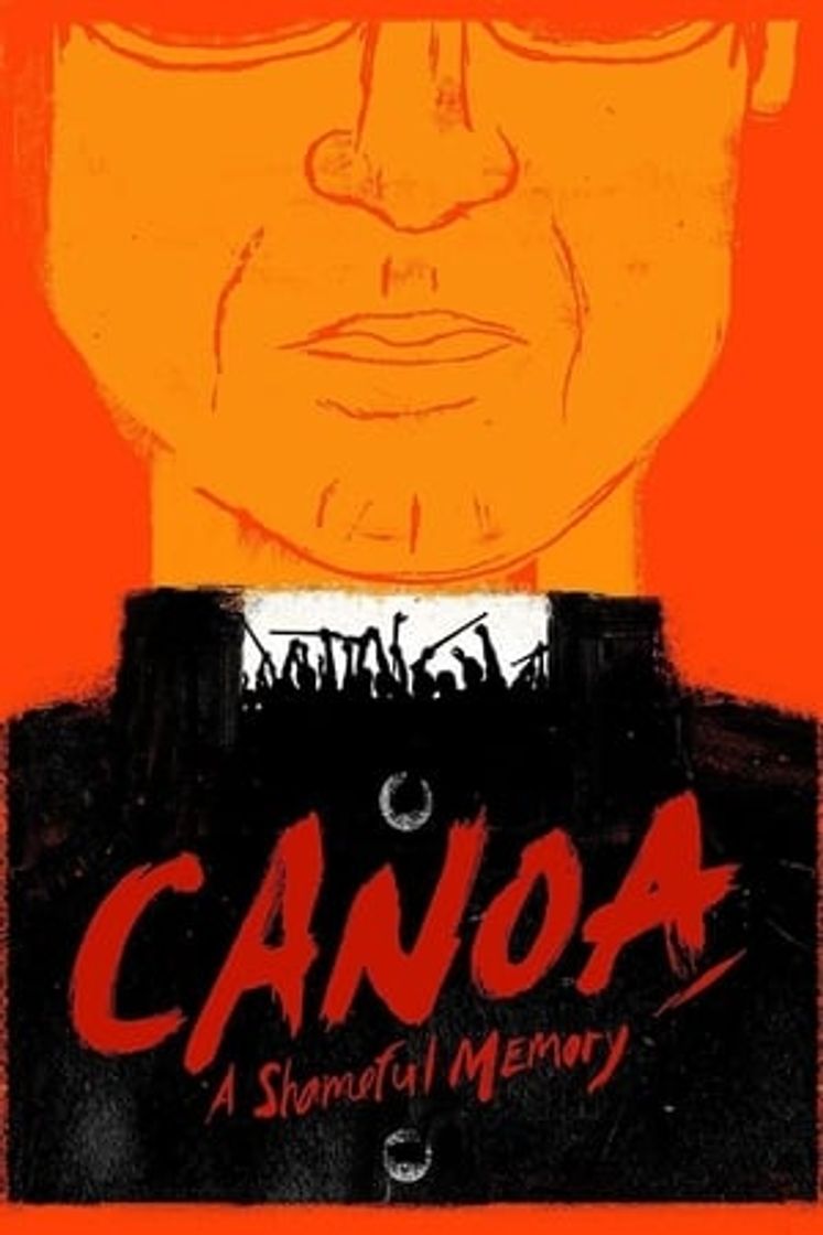 Movie Canoa: memoria de un hecho vergonzoso