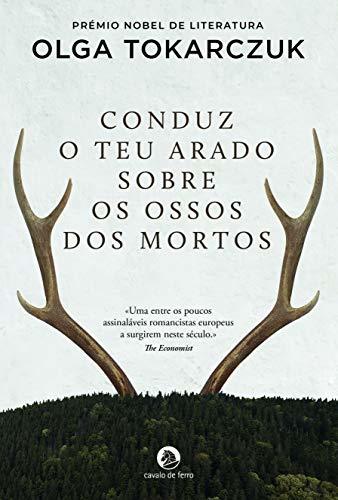 Book Conduz O Teu Arado S/ Ossos Dos Mortos