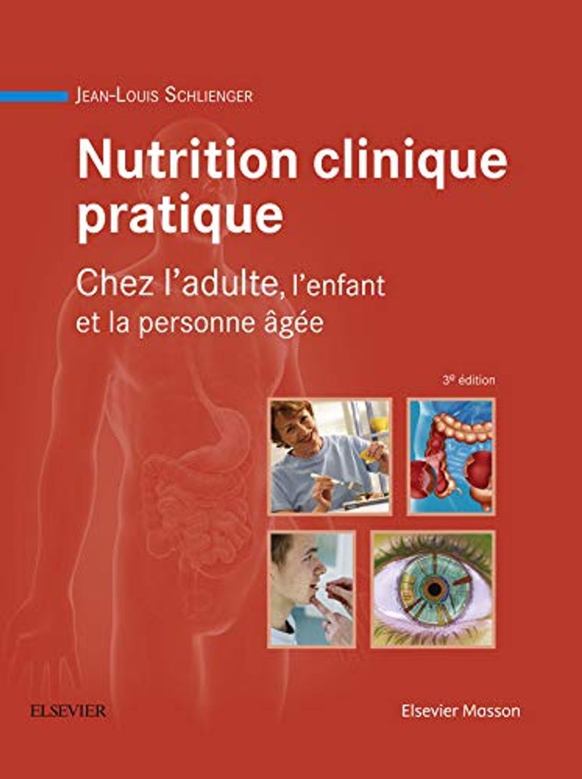 Book Nutrition clinique pratique: Chez l'adulte, l'enfant et la personne âgée