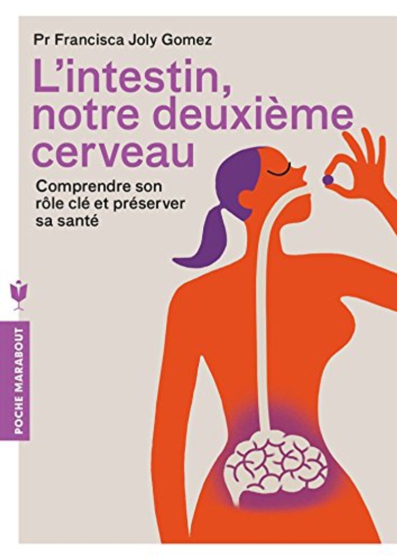 Book L'intestin, notre deuxième cerveau: Comprendre son rôle clé et préserver sa santé