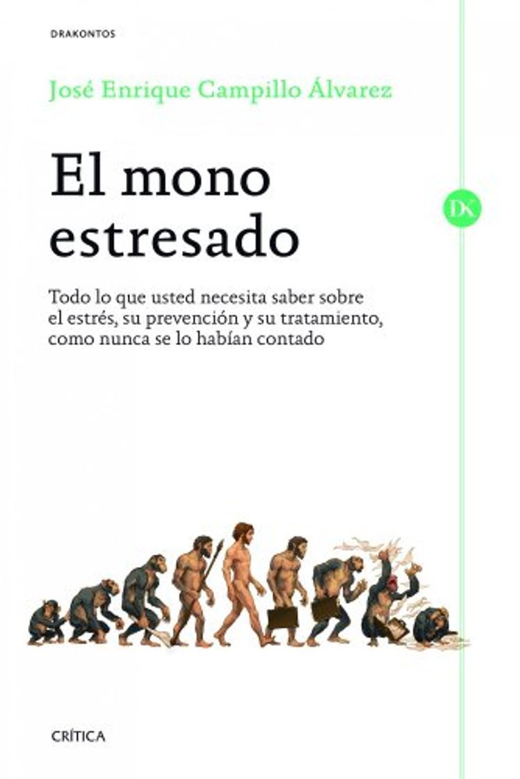 Books El mono estresado: Todo lo que usted necesita saber sobre el estrés,