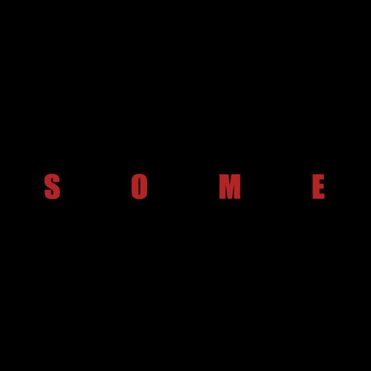 Some (feat. Gson)