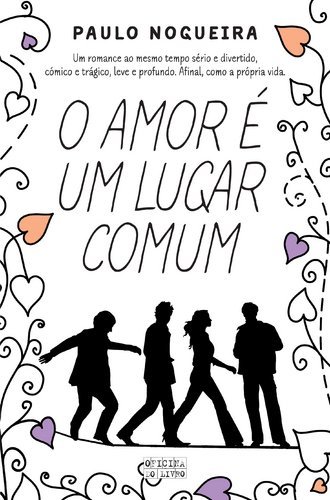O Amor É Um Lugar Comum