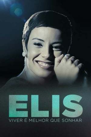 Serie Elis: Viver é Melhor que Sonhar