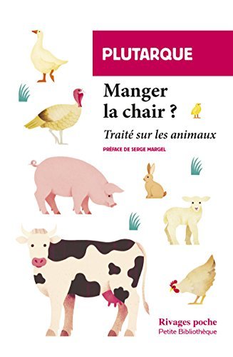 Libro Manger la chair ?: Traité sur les animaux