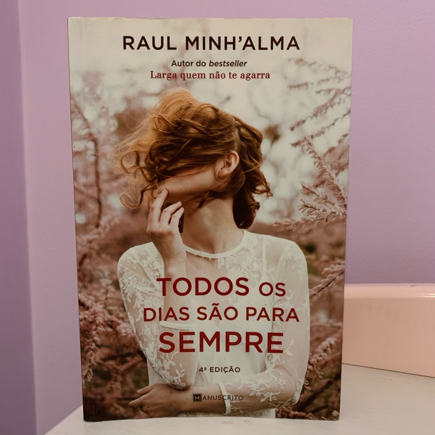 Producto Livro “Todos os dias são para sempre” de Raul Minh’Alma 