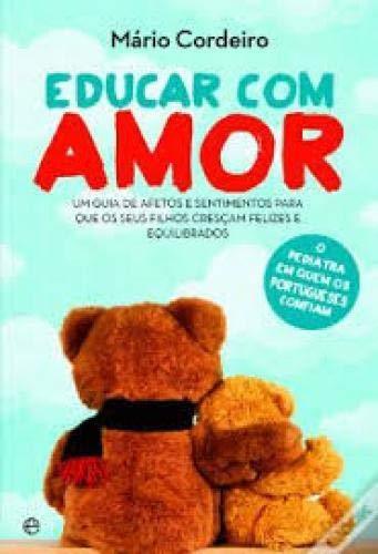 Books Educar Com Amor Um guia de afetos e sentimentos para que os