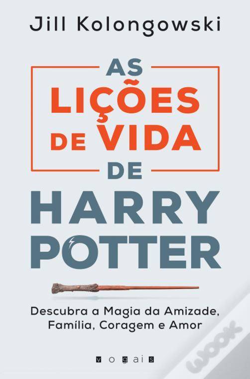 Moda As Lições de Vida de Harry Potter ⚡