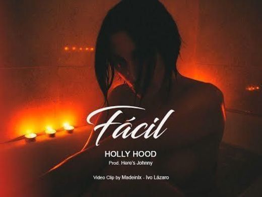 Holly Hood - Fácil - YouTube