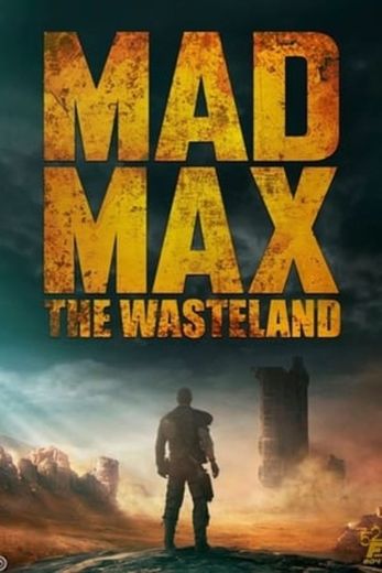 Mad Max: The Wasteland