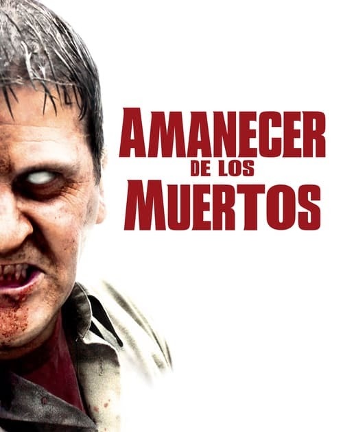 Movie Amanecer de los muertos