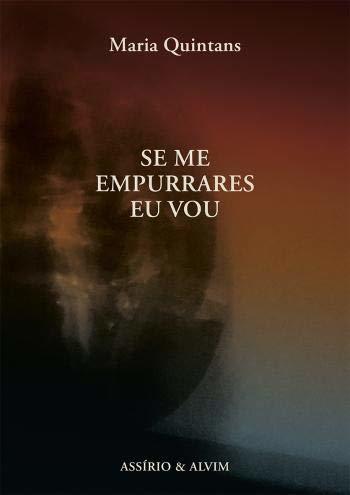 Se me empurrares eu vou