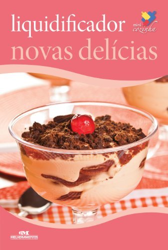 Product Liquidificador: Novas Delícias