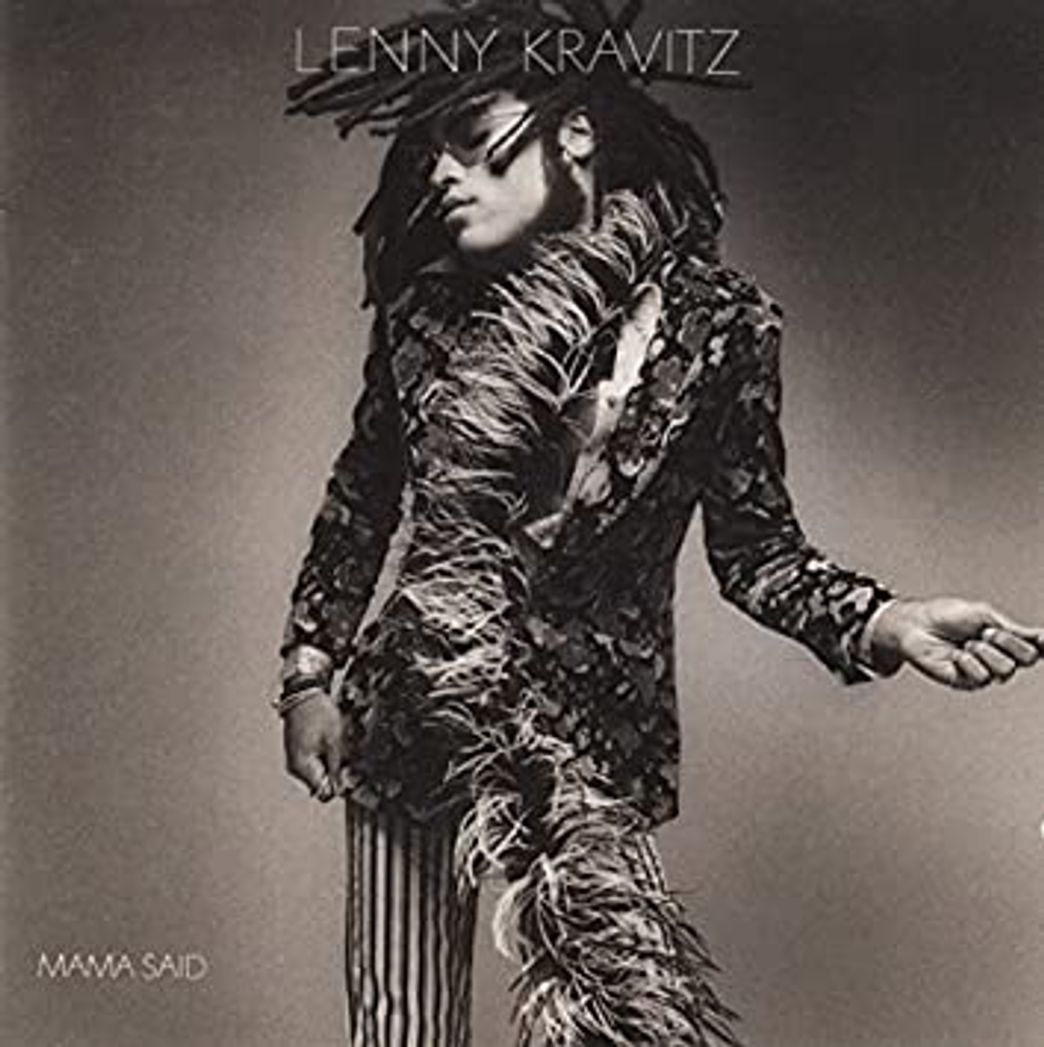 Moda Mama Said by Lenny Kravitz