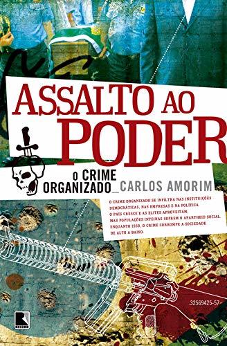 Libro Assalto ao poder: O crime organizado