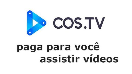Cos.tv, ganhe por visualizar vídeos.