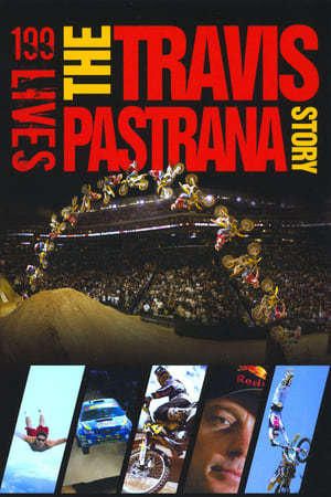 199 lives: The Travis Pastrana Story