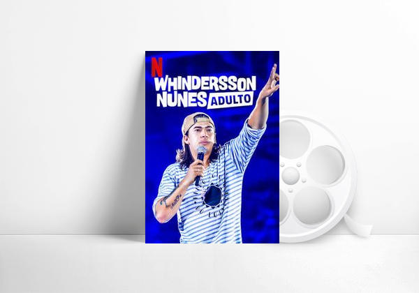 Movie Whindersson Nunes: Adult