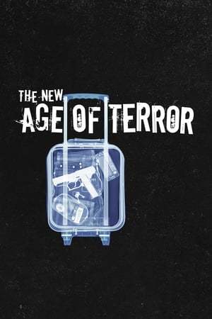 Serie The New Age of Terror