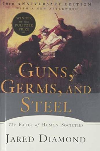 Guns, Germs, and Steel