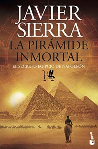 La pirámide inmortal: El secreto egipcio de Napoleón