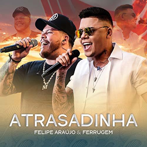 Canción Atrasadinha - Ao Vivo