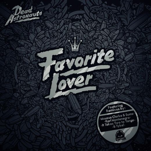 Favorite Lover (Dead Astronauts Theme) - Original Mix