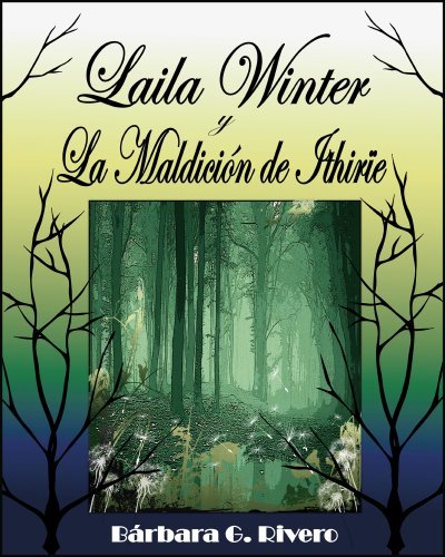 Libro Laila Winter y la Maldición de Ithirïe