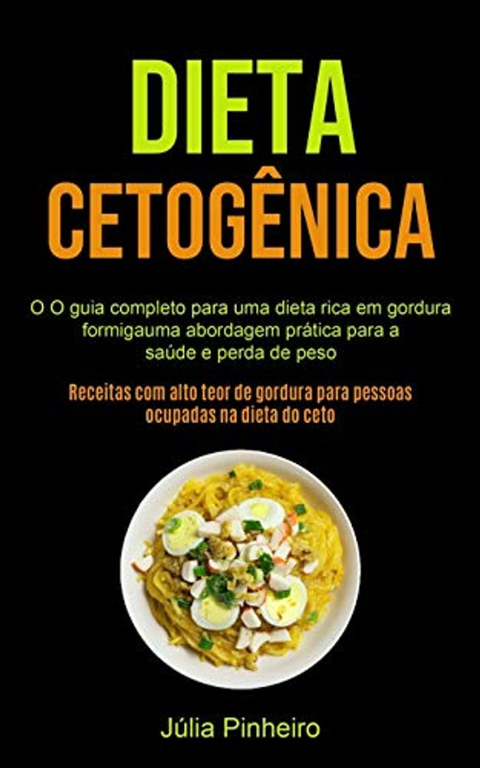 Book Dieta Cetogênica: O guia completo para uma dieta rica em gordura formigauma