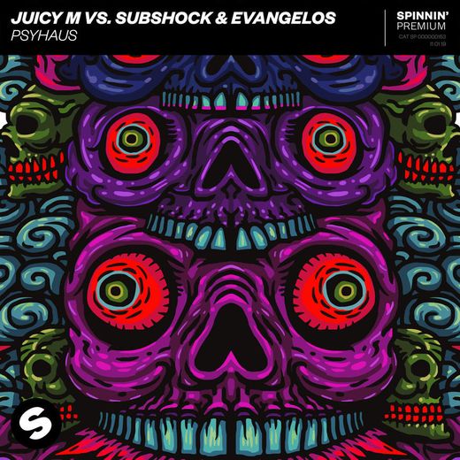 Juicy M vs. Subshock & Evangelos - Psyhaus (Official Music V