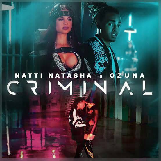 Music  Criminal - Natti Natasha x Ozuna