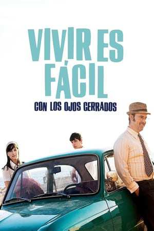 Movie Vivir es fácil con los ojos cerrados