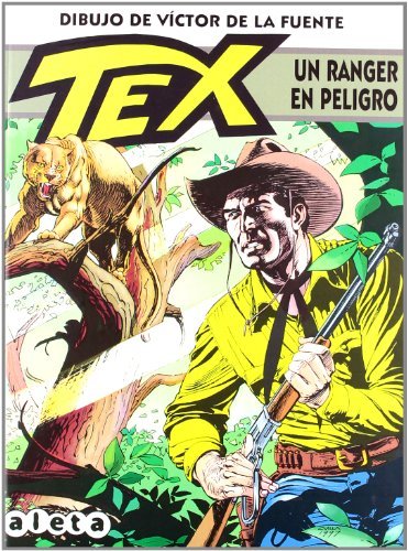 Libro Tex, Un ranger en peligro