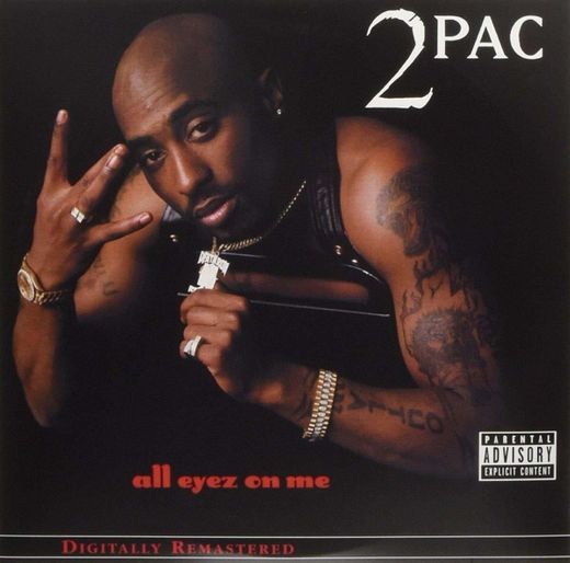 2Pac- All Eyez On Me 
