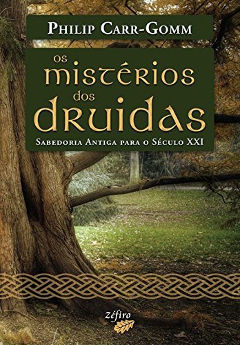 Os Mistérios Dos Druidas