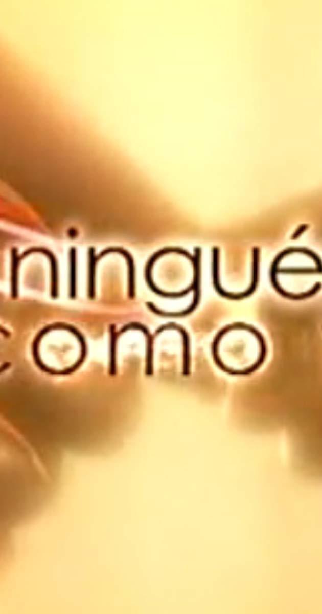 Serie Ninguém Como Tu
