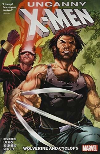 Uncanny X-men: Cyclops And Wolverine Vol. 1