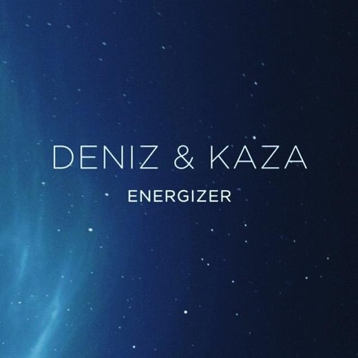 Deniz&Kaza- Energizer