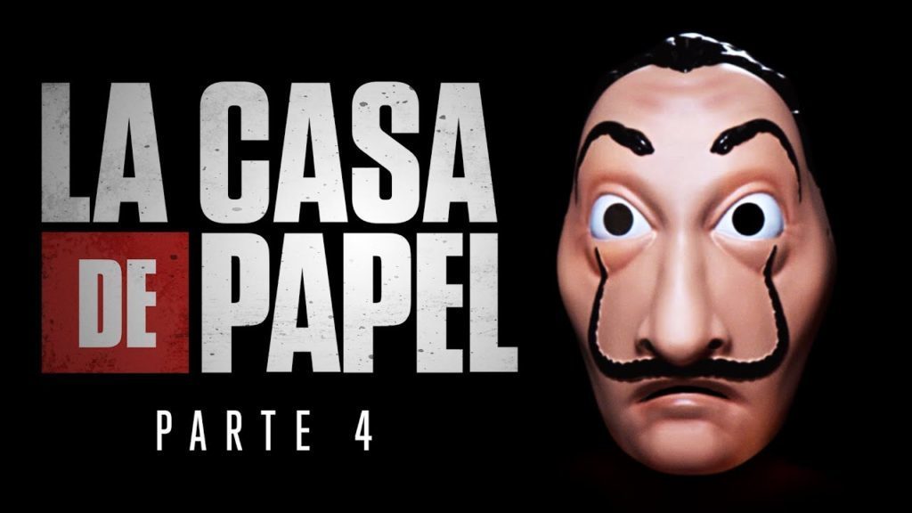 Series La casa de papel parte 4